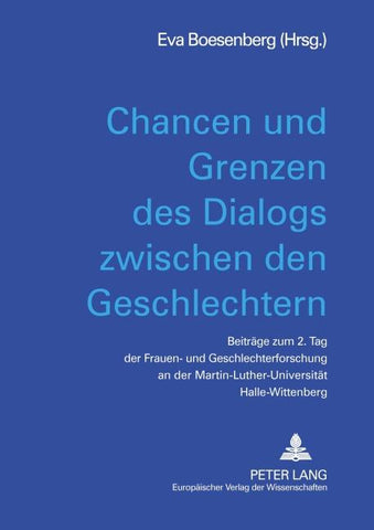 Chancen und Grenzen des Dialogs zwischen den Geschlechtern