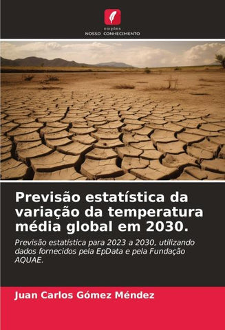 Previsão estatística da variação da temperatura média global em 2030.