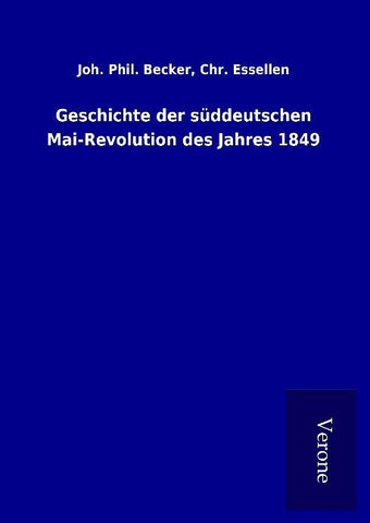 Geschichte der süddeutschen Mai-Revolution des Jahres 1849