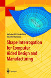 Shape Interrogation for Computer Aided Design and Manufacturing