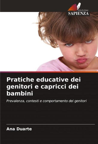 Pratiche educative dei genitori e capricci dei bambini