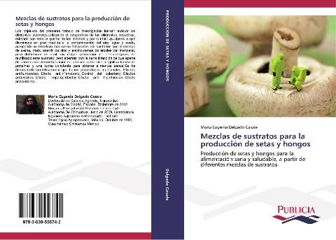 Mezclas de sustratos para la producción de setas y hongos