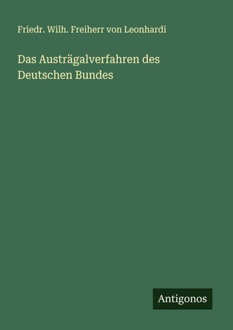 Das Austrägalverfahren des Deutschen Bundes