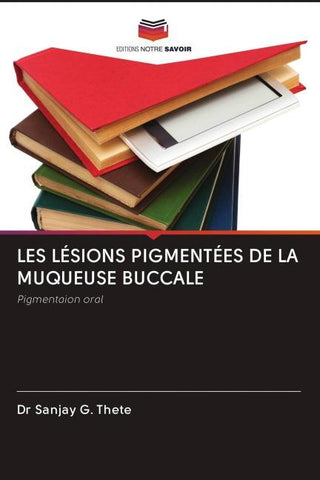 LES LÉSIONS PIGMENTÉES DE LA MUQUEUSE BUCCALE