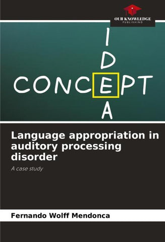Language appropriation in auditory processing disorder