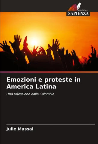 Emozioni e proteste in America Latina