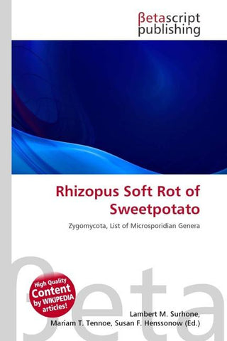 Rhizopus Soft Rot of Sweetpotato