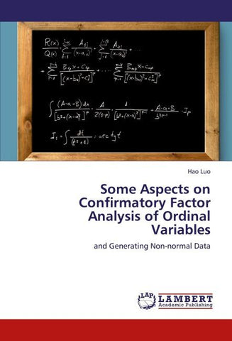 Some Aspects on Confirmatory Factor Analysis of Ordinal Variables