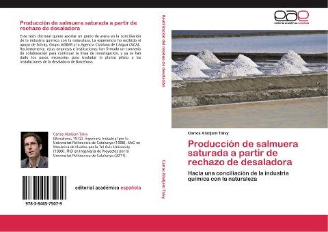 Producción de salmuera saturada a partir de rechazo de desaladora