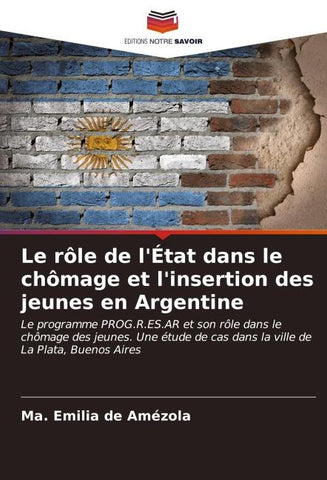 Le rôle de l'État dans le chômage et l'insertion des jeunes en Argentine