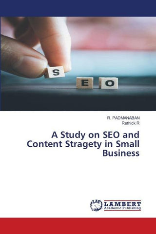 A Study on SEO and Content Stragety in Small Business