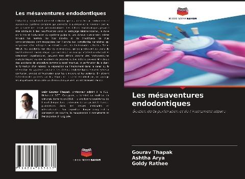 Les mésaventures endodontiques