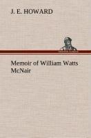 Memoir of William Watts McNair