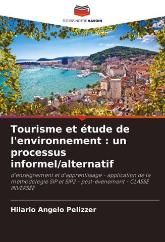Tourisme et étude de l'environnement : un processus informel/alternatif