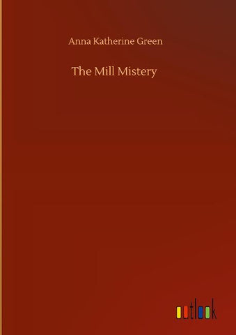 The Mill Mistery