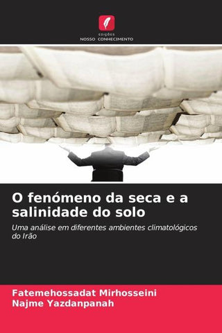 O fenómeno da seca e a salinidade do solo