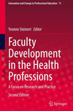 Faculty Development in the Health Professions