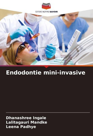 Endodontie mini-invasive