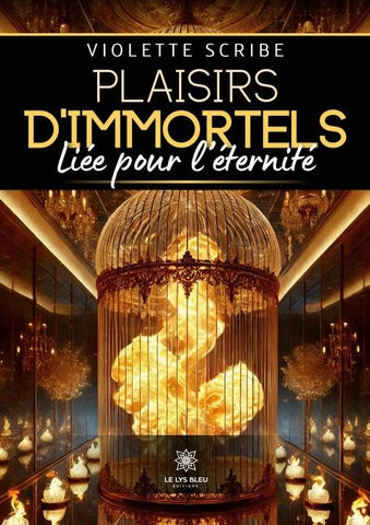 Plaisirs d'immortels