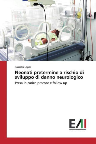 Neonati pretermine a rischio di sviluppo di danno neurologico