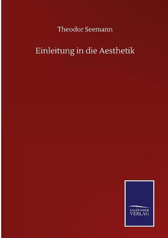 Einleitung in die Aesthetik
