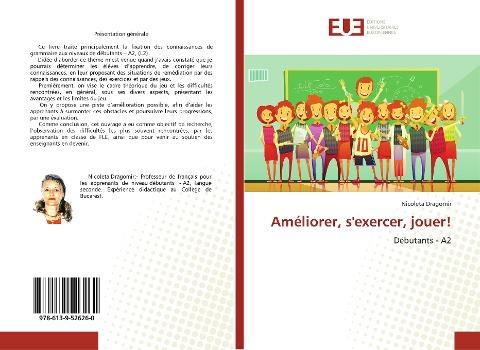 Améliorer, s'exercer, jouer!