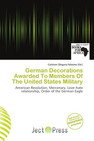 German Decorations Awarded To Members Of The United States Military
