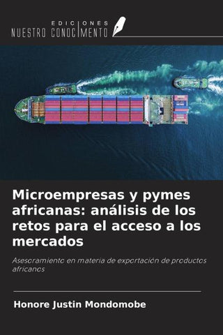 Microempresas y pymes africanas: análisis de los retos para el acceso a los mercados