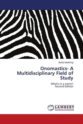Onomastics- A Multidisciplinary Field of Study