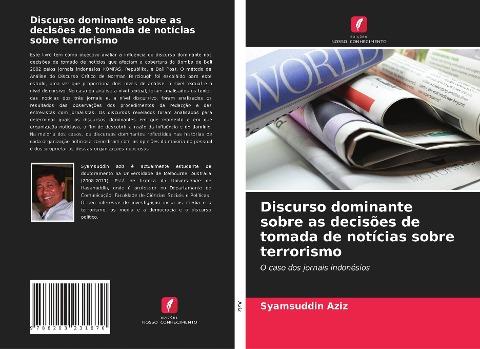Discurso dominante sobre as decisões de tomada de notícias sobre terrorismo