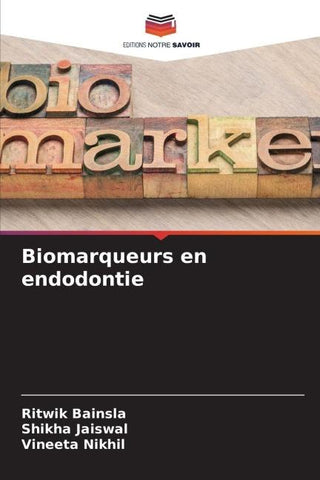Biomarqueurs en endodontie