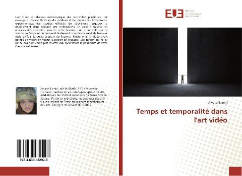 Temps et temporalité dans l'art vidéo