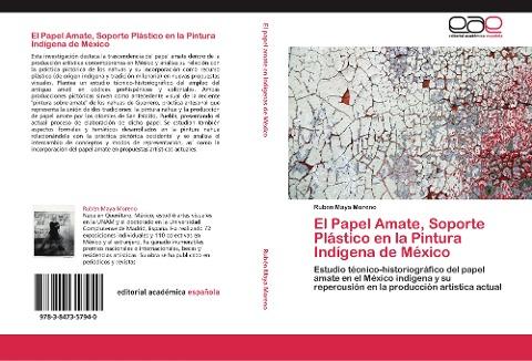 El Papel Amate, Soporte Plástico en la Pintura Indígena de México