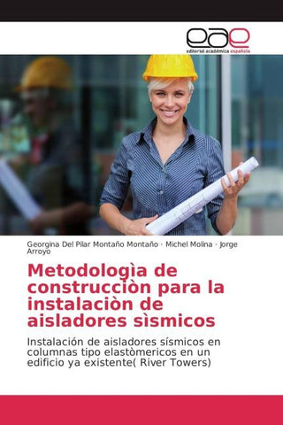 Metodologìa de construcciòn para la instalaciòn de aisladores sìsmicos