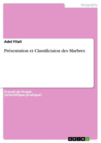 Présentation et Classifictaion des Marbres
