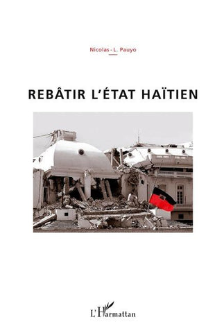 Rebâtir l'Etat haïtien