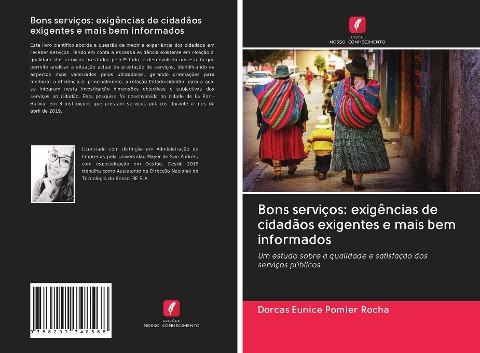 Bons serviços: exigências de cidadãos exigentes e mais bem informados
