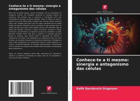 Conhece-te a ti mesmo: sinergia e antagonismo das células