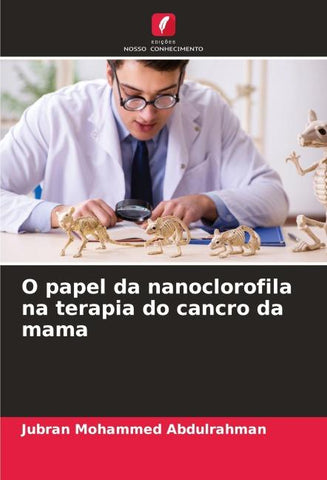 O papel da nanoclorofila na terapia do cancro da mama
