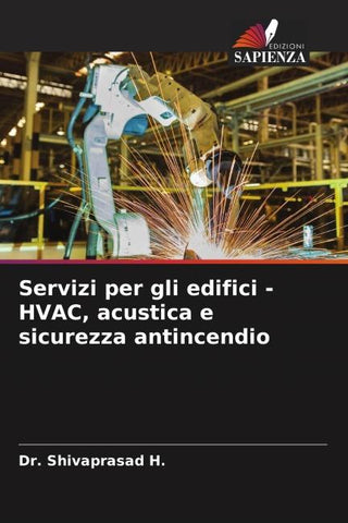 Servizi per gli edifici - HVAC, acustica e sicurezza antincendio