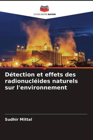 Détection et effets des radionucléides naturels sur l'environnement