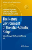 The Natural Environment of the Mid-Atlantic Ridge