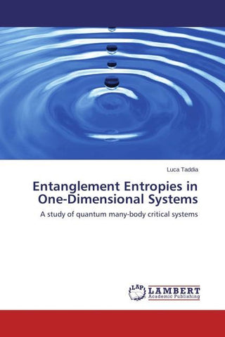 Entanglement Entropies in One-Dimensional Systems