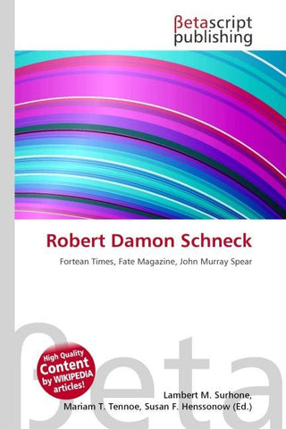 Robert Damon Schneck
