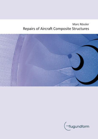 Repairs of Aircraft Composite Structures
