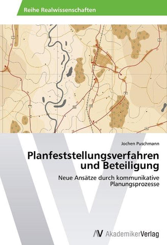 Planfeststellungsverfahren und Beteiligung
