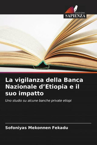 La vigilanza della Banca Nazionale d'Etiopia e il suo impatto