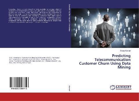 Predicting Telecommunication Customer Churn Using Data Mining