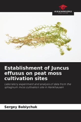 Establishment of Juncus effusus on peat moss cultivation sites