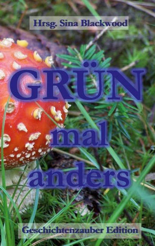 Grün mal anders